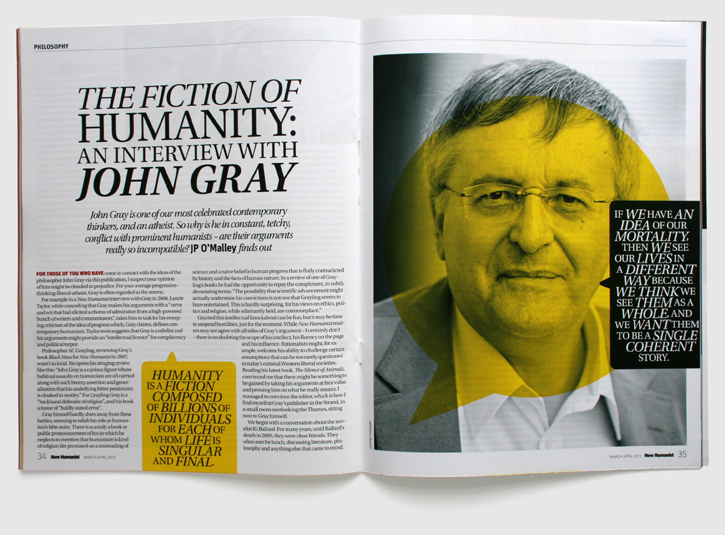 Design & art direction of New Humanist magazine by Nick McKay. John Gray interview.